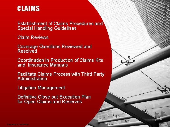 CLAIMS Establishment of Claims Procedures and Special Handling Guidelines Claim Reviews Coverage Questions Reviewed