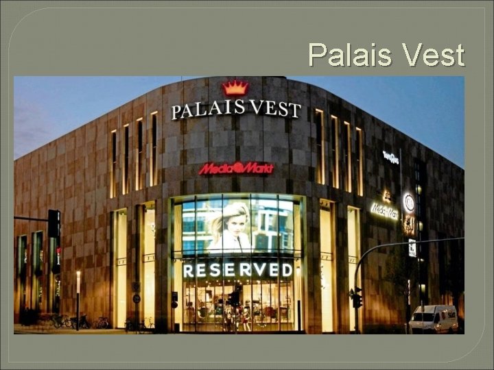 Palais Vest 