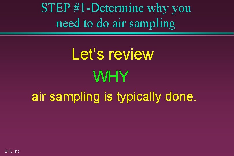 The Basics of Air Sampling StepbyStep SKC Inc