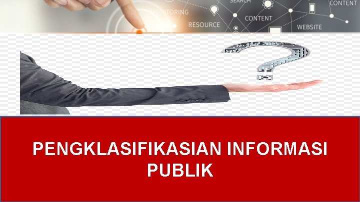 PENGKLASIFIKASIAN INFORMASI PUBLIK 