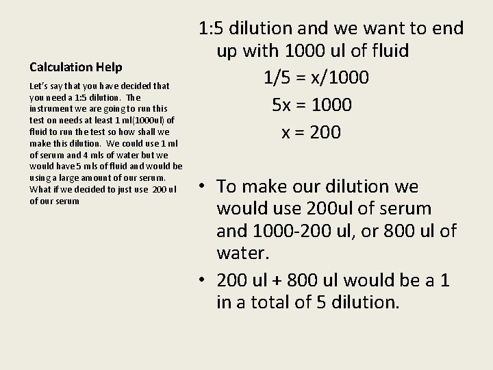 Calculation Help Let’s say that you have decided that you need a 1: 5