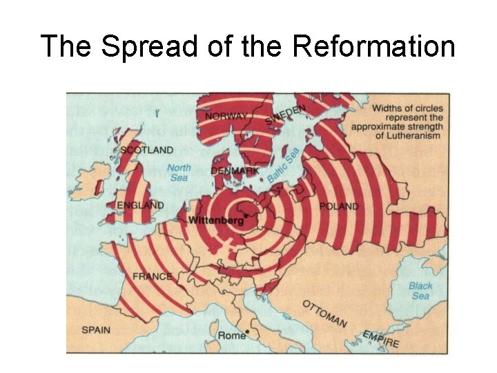 The Spread of the Reformation 
