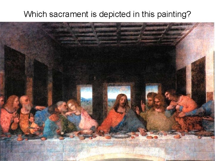 Which sacrament is depicted in this painting? 