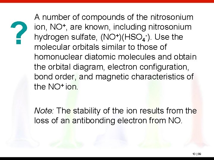 ? A number of compounds of the nitrosonium ion, NO+, are known, including nitrosonium