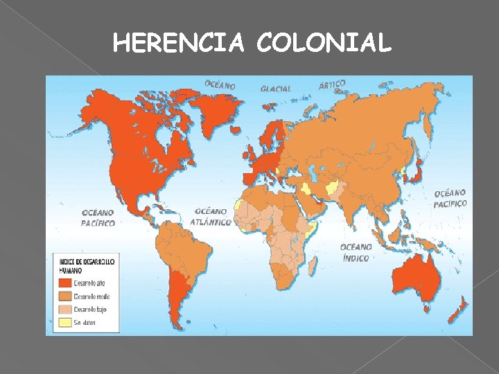 HERENCIA COLONIAL 
