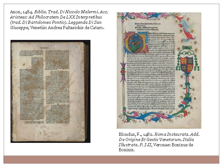 Anon, 1484. Biblia. Trad. Di Niccolo Malermi. Acc. Aristeas: Ad Philocratem De LXX Interpretibus