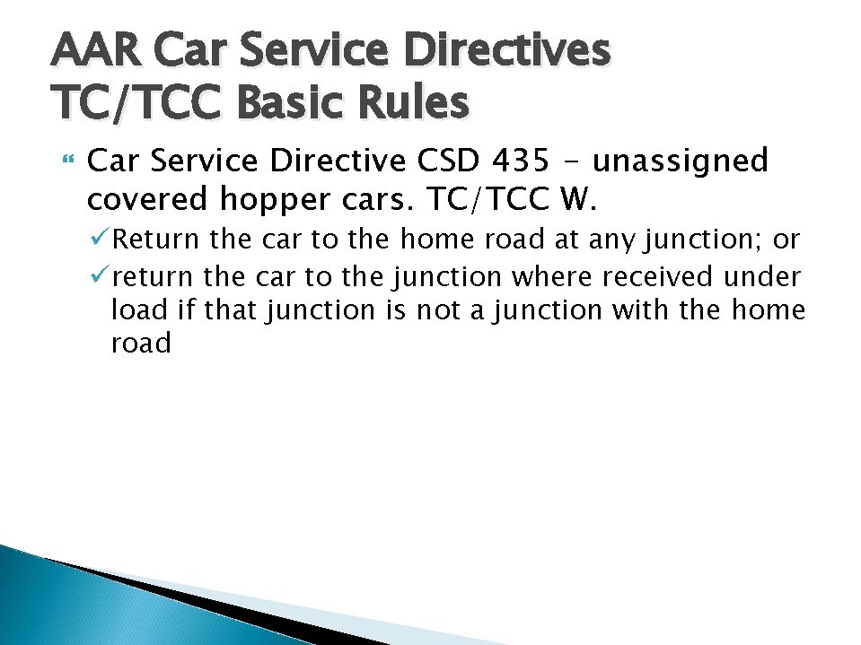 AAR Car Service Directives TC/TCC Basic Rules Car Service Directive CSD 435 - unassigned AAR Car Service Directives TC/TCC Basic Rules Car Service Directive CSD 435 - unassigned
