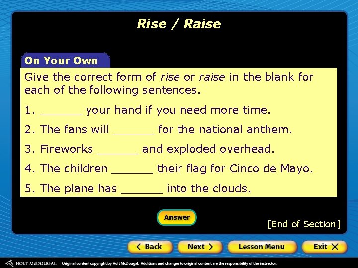 Rise / Raise On Your Own Give the correct form of rise or raise