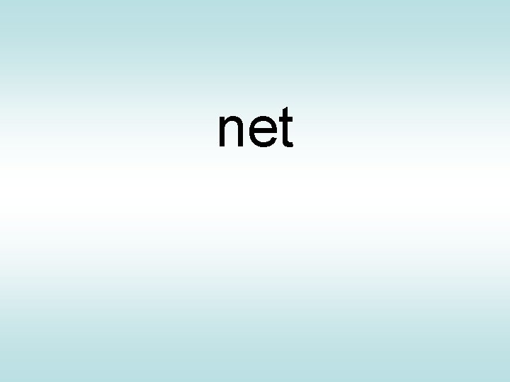 net 