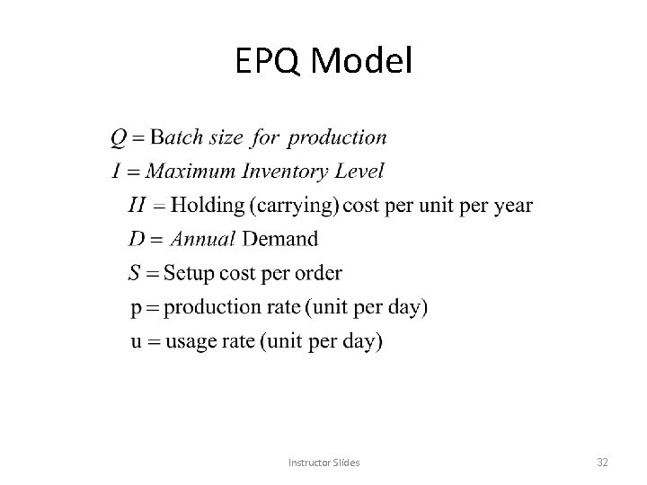 EPQ Model Instructor Slides 32 