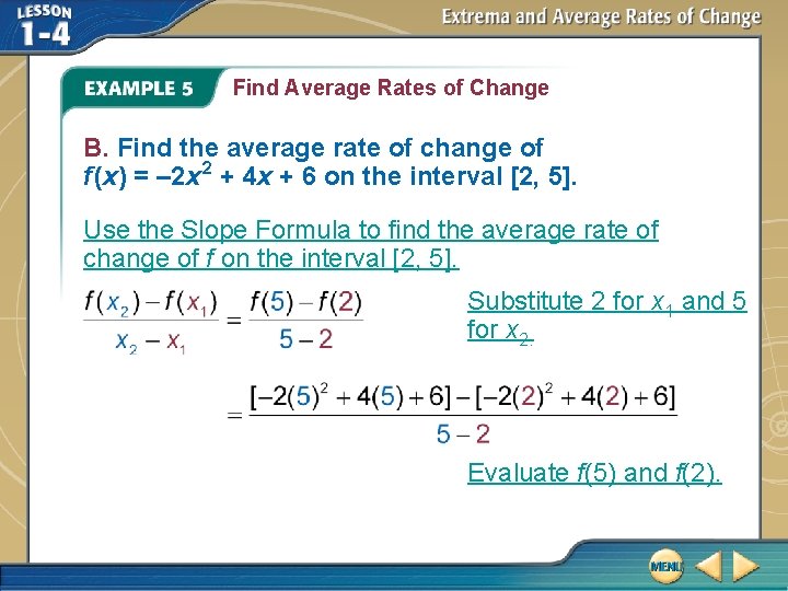 Find Average Rates of Change B. Find the average rate of change of f