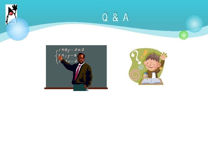Q & A Q & A