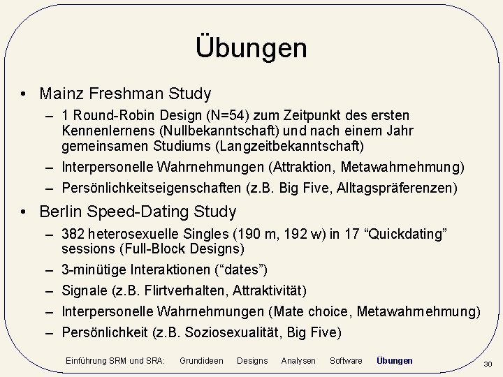 Übungen • Mainz Freshman Study – 1 Round-Robin Design (N=54) zum Zeitpunkt des ersten