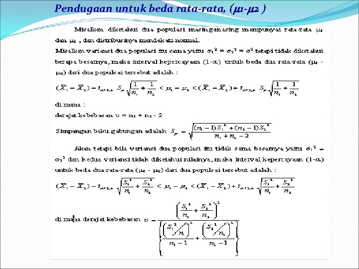 Pendugaan untuk beda rata-rata, ( 1 - 2 ) 