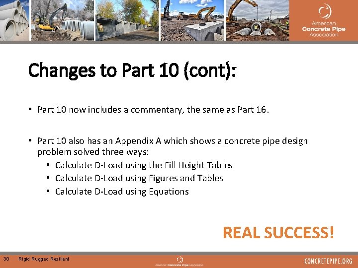 Changes to Part 10 (cont): • Part 10 now includes a commentary, the same