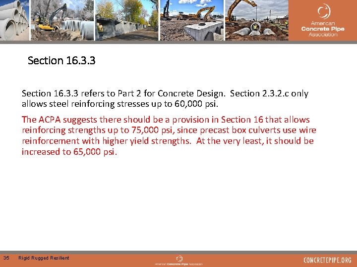  Section 16. 3. 3 refers to Part 2 for Concrete Design. Section 2.