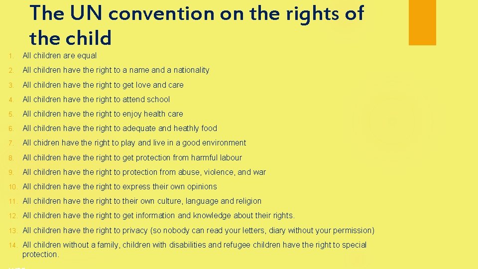 The UN convention on the rights of the child 1. All children are equal
