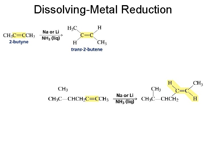 Dissolving-Metal Reduction 