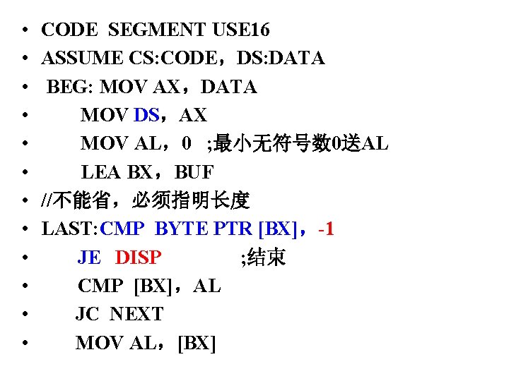  • • • CODE SEGMENT USE 16 ASSUME CS: CODE，DS: DATA BEG: MOV