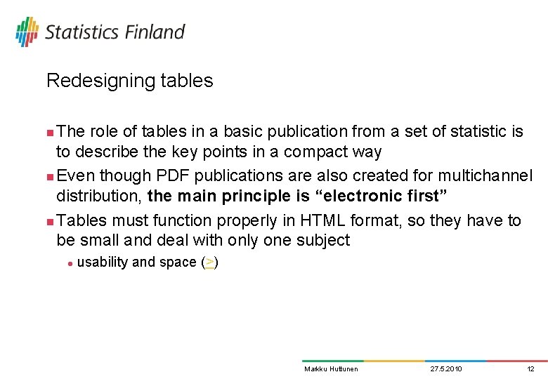 Redesigning tables The role of tables in a basic publication from a set of