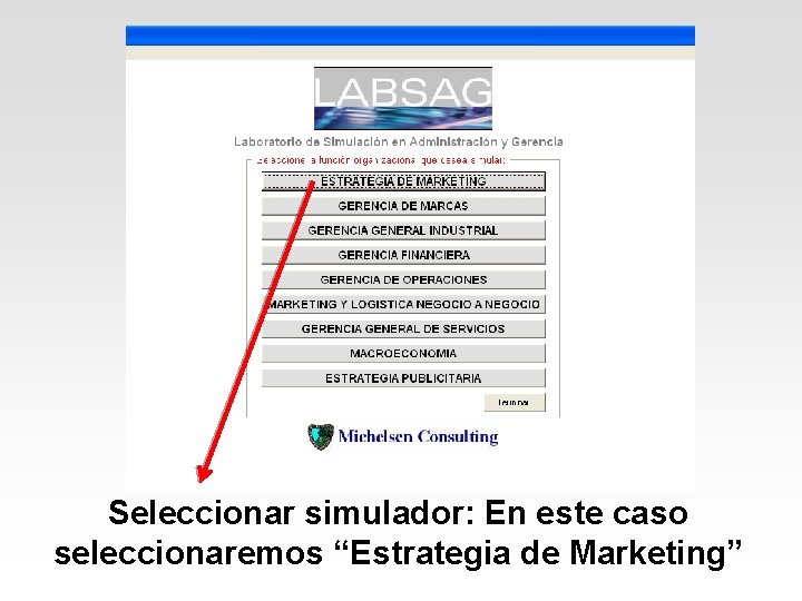 Seleccionar simulador: En este caso seleccionaremos “Estrategia de Marketing” 