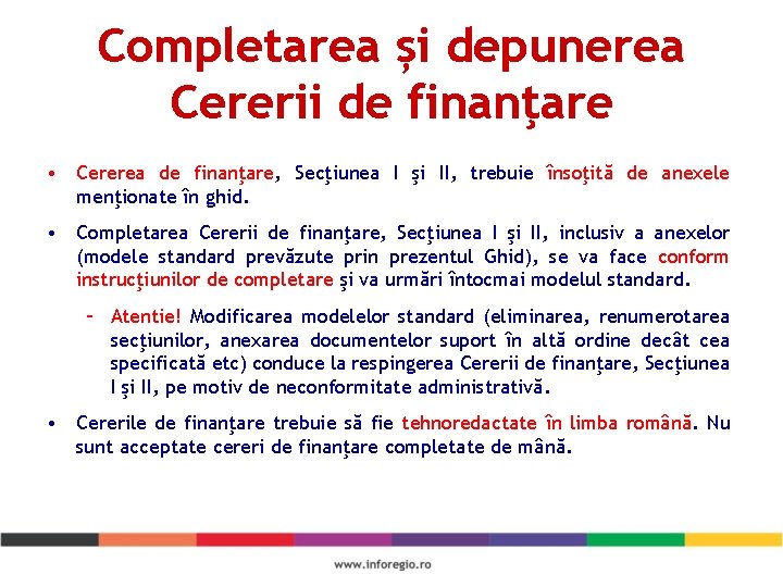 Completarea și depunerea Cererii de finanţare • Cererea de finanţare, Secţiunea I şi II,