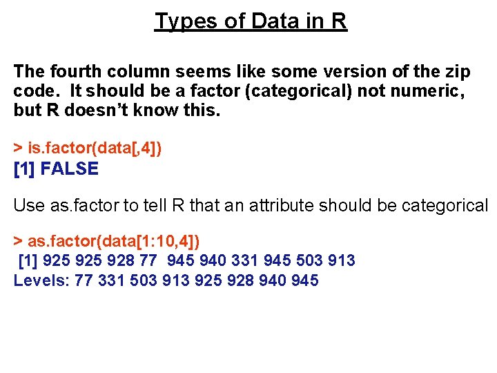 Types of Data in R The fourth column seems like some version of the Types of Data in R The fourth column seems like some version of the