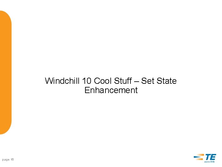 Windchill 10 Cool Stuff – Set State Enhancement page 15 