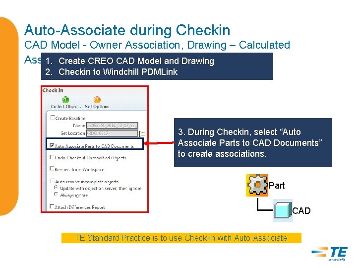 Auto-Associate during Checkin CAD Model - Owner Association, Drawing – Calculated Association 1. Create