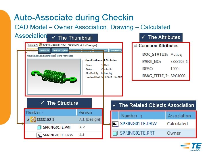 Auto-Associate during Checkin CAD Model – Owner Association, Drawing – Calculated Association ü The