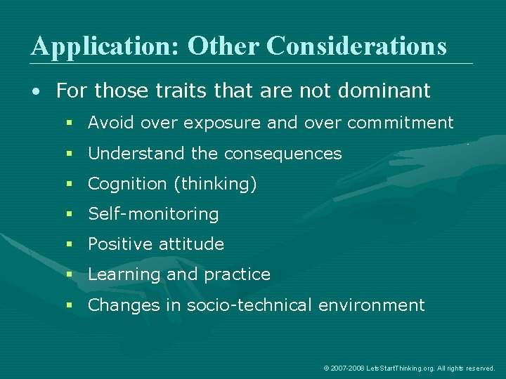 Application: Other Considerations • For those traits that are not dominant § Avoid over