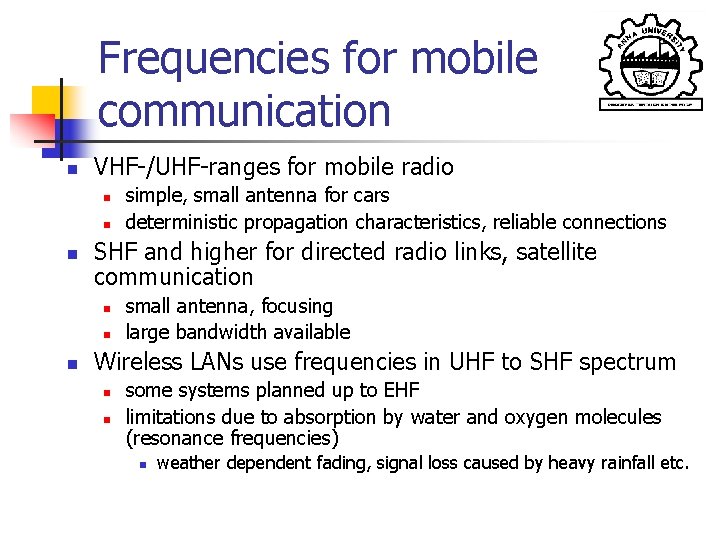 Frequencies for mobile communication n VHF-/UHF-ranges for mobile radio n n n SHF and