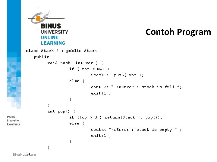 Contoh Program class Stack 2 : public Stack { public : void push( int
