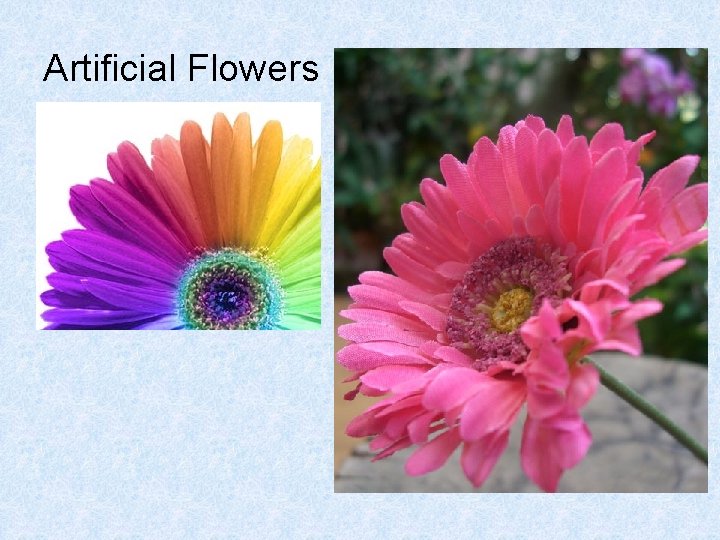 Artificial Flowers 