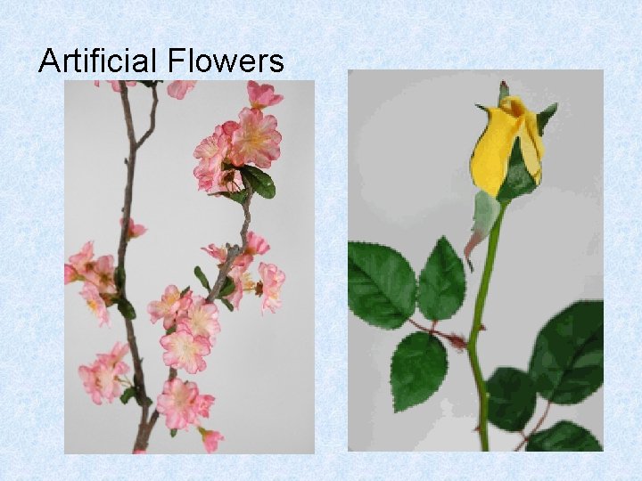 Artificial Flowers 