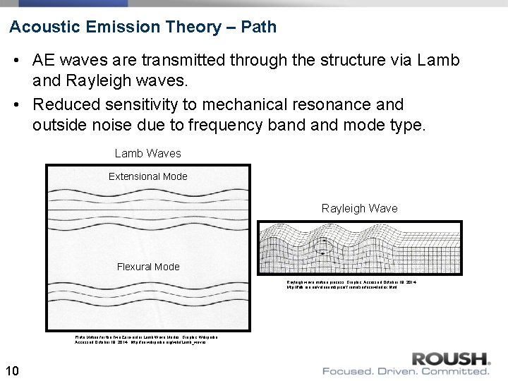 Acoustic Emission Theory – Path • AE waves are transmitted through the structure via Acoustic Emission Theory – Path • AE waves are transmitted through the structure via