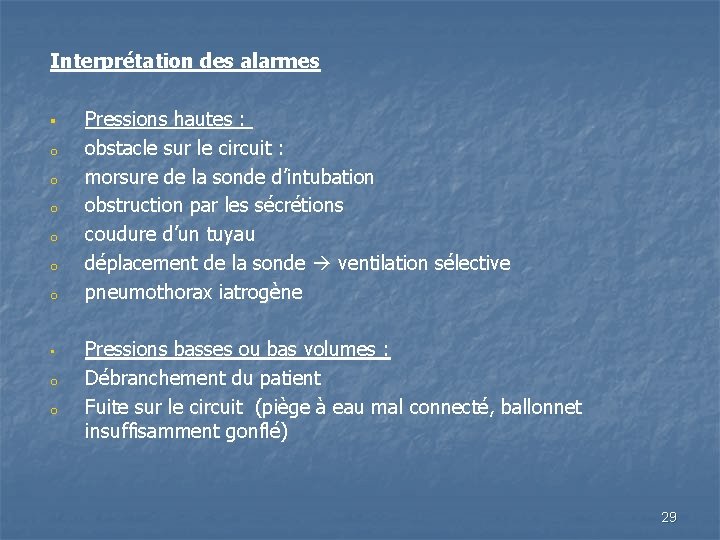 Interprétation des alarmes § o o o • o o Pressions hautes : obstacle