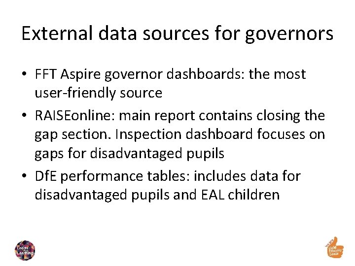 External data sources for governors • FFT Aspire governor dashboards: the most user-friendly source