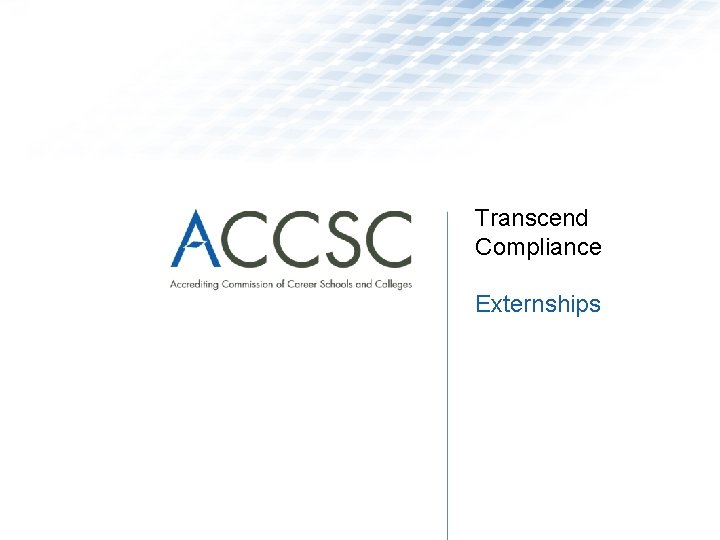 Transcend Compliance Externships 