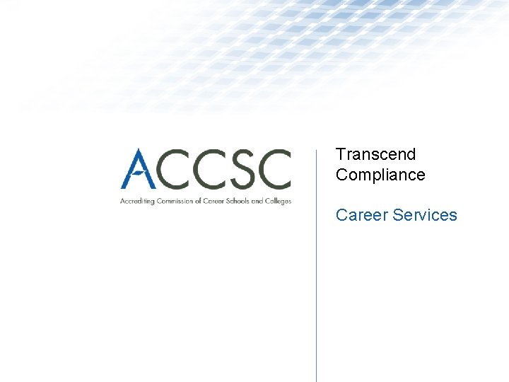 Transcend Compliance Career Services 