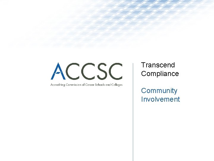Transcend Compliance Community Involvement 