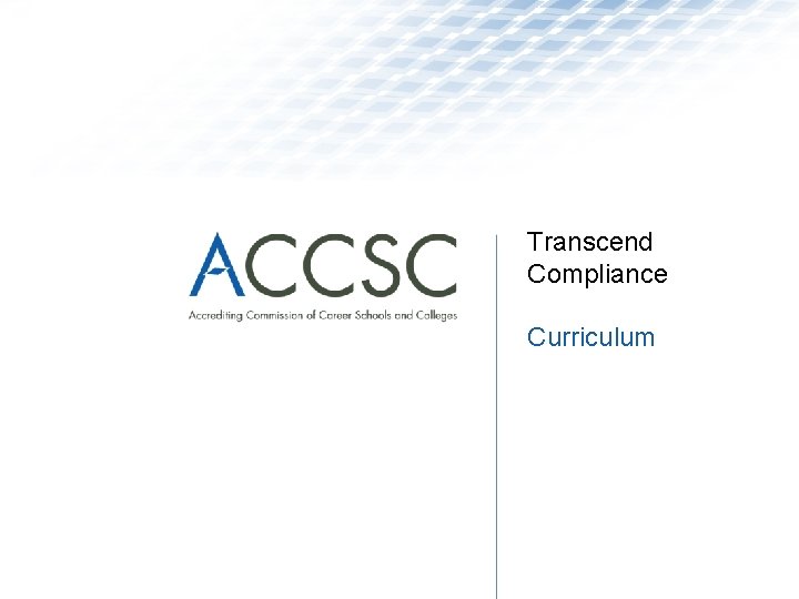 Transcend Compliance Curriculum 