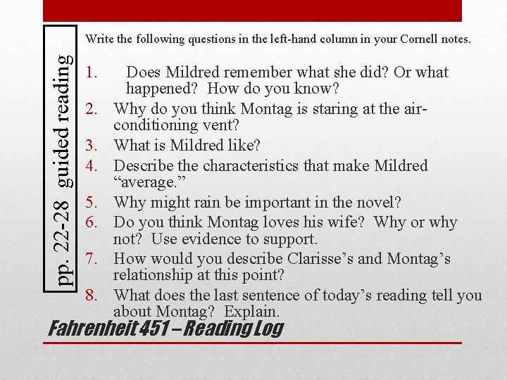 pp. 22 -28 guided reading Write the following questions in the left-hand column in