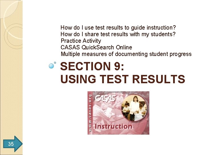 How do I use test results to guide instruction? How do I share test