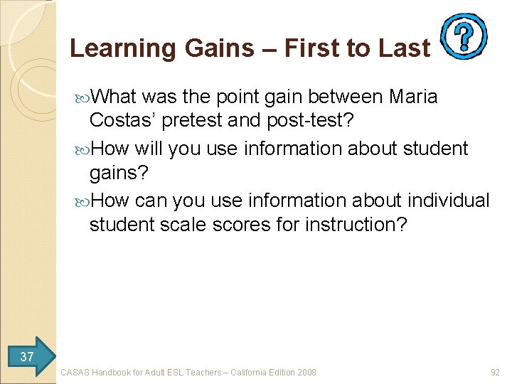 Learning Gains – First to Last What was the point gain between Maria Costas’