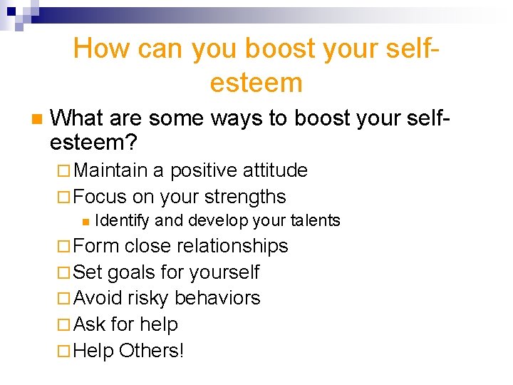 How can you boost your selfesteem n What are some ways to boost your