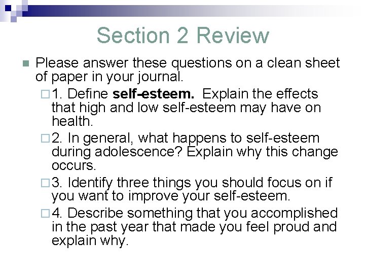 Section 2 Review n Please answer these questions on a clean sheet of paper