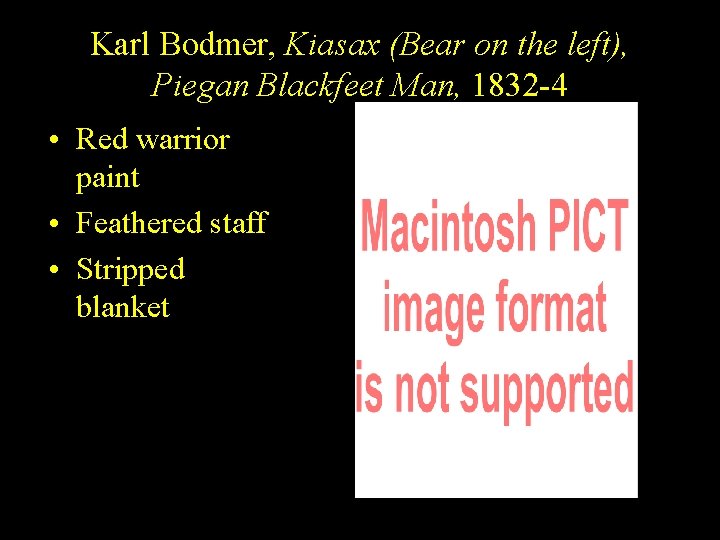 Karl Bodmer, Kiasax (Bear on the left), Piegan Blackfeet Man, 1832 -4 • Red