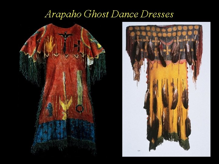 Arapaho Ghost Dance Dresses 