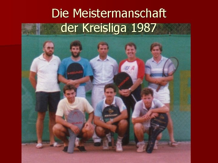 Die Meistermanschaft der Kreisliga 1987 